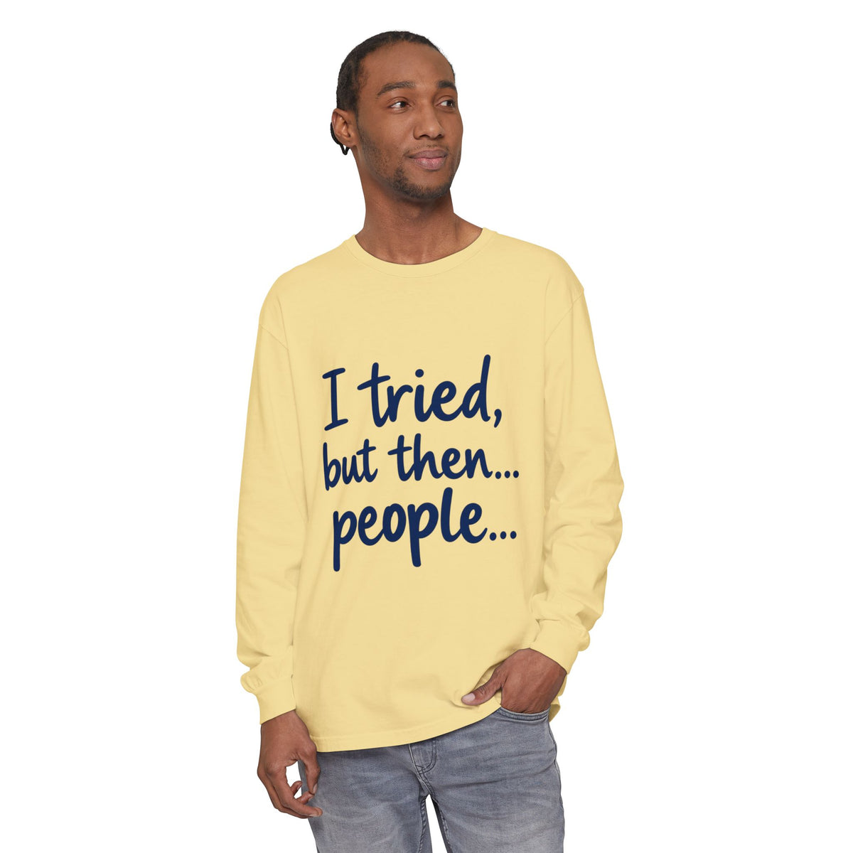 Introvert "I tried, but then...people" Long Sleeve Tee
