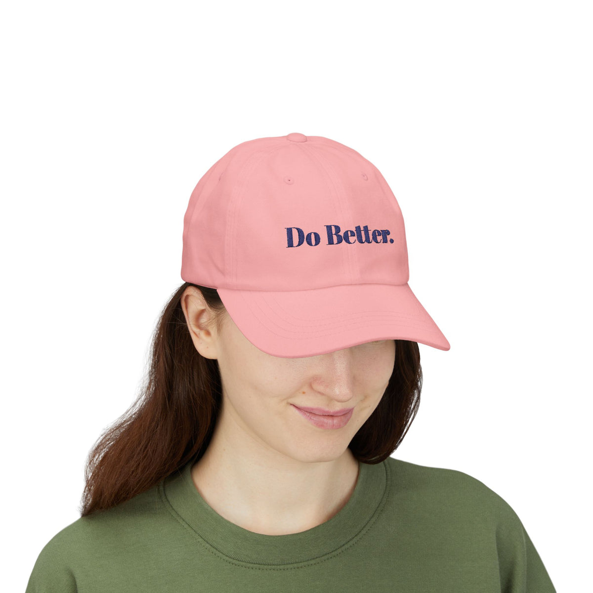 Do Better. - Motivational Baseball Hat