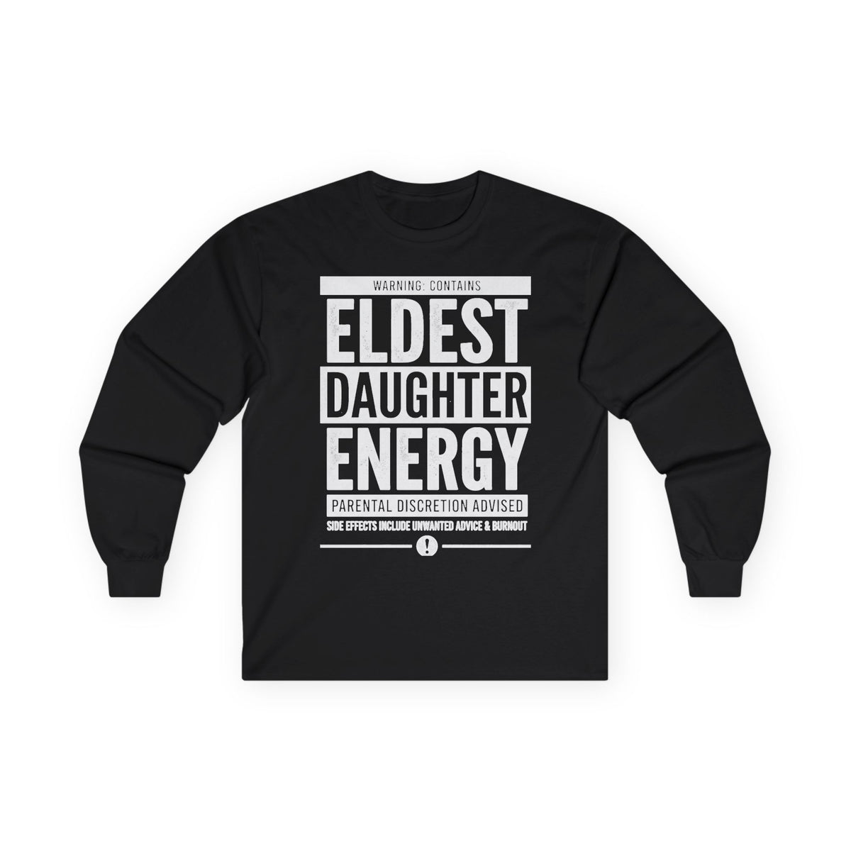 Eldest Daughter Energy Long Sleeve Tee