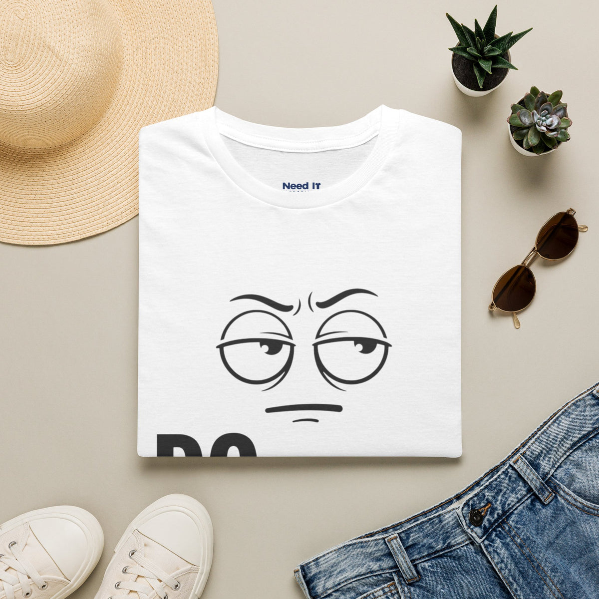 Do Better T-Shirt — Sarcastic Face Graphic Tee