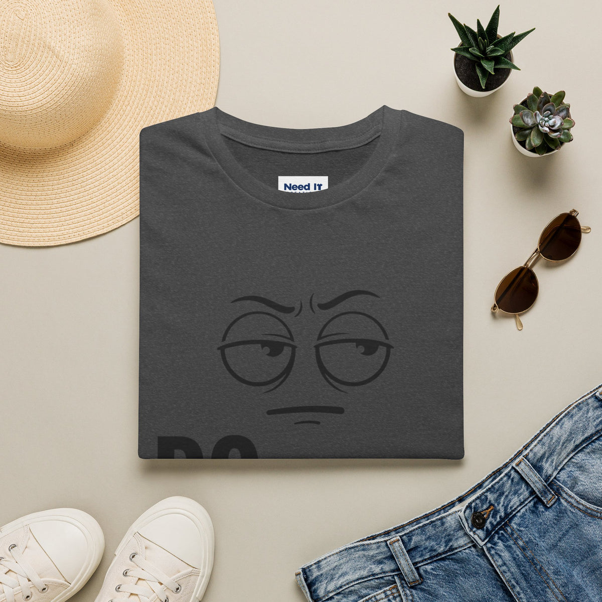Do Better T-Shirt — Sarcastic Face Graphic Tee