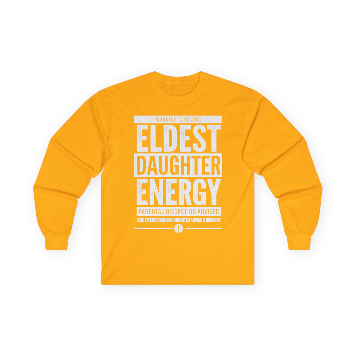 Eldest Daughter Energy Long Sleeve Tee