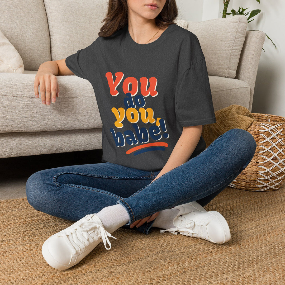 You Do You Babe! Graphic T-Shirt — Retro Empowerment Tee