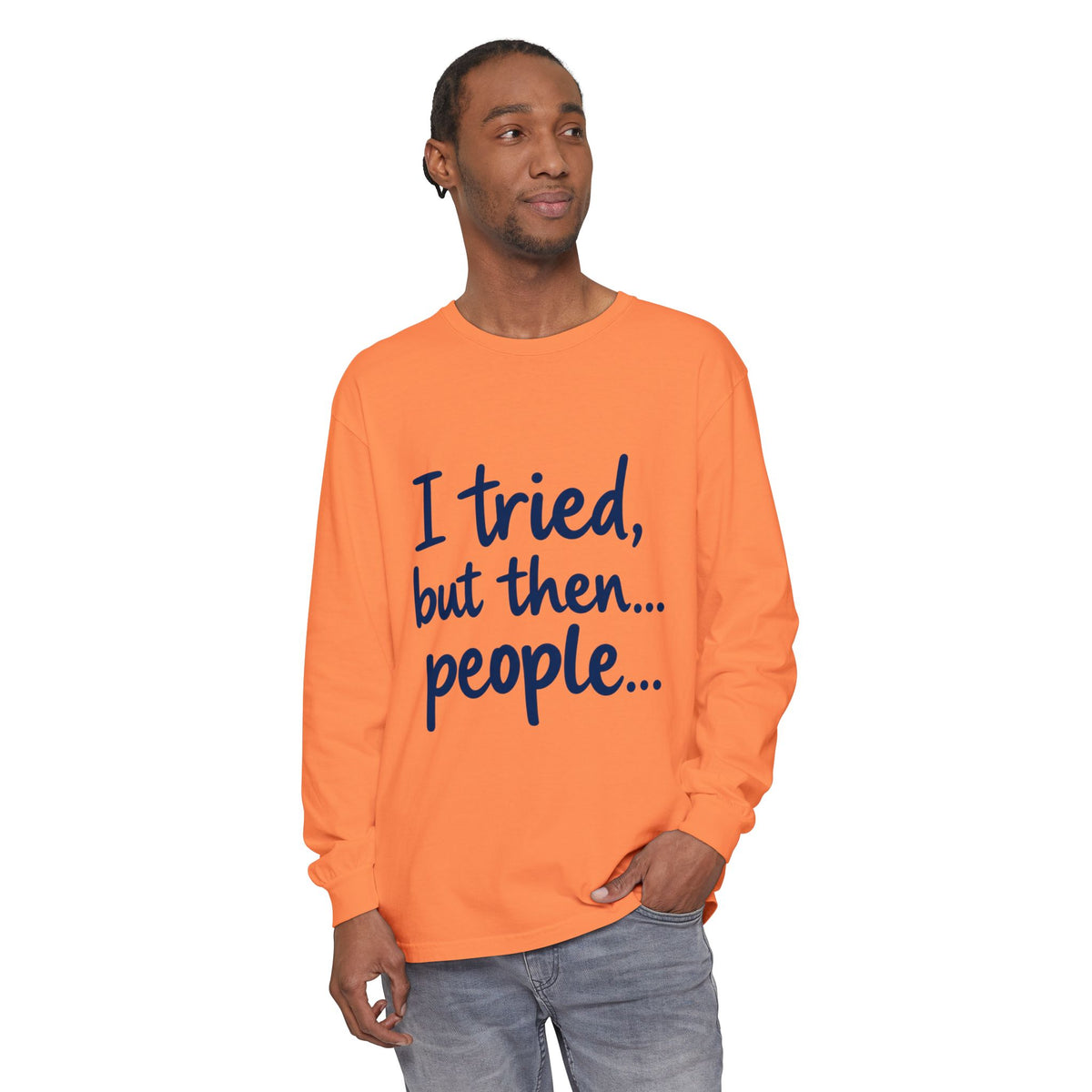 Introvert "I tried, but then...people" Long Sleeve Tee