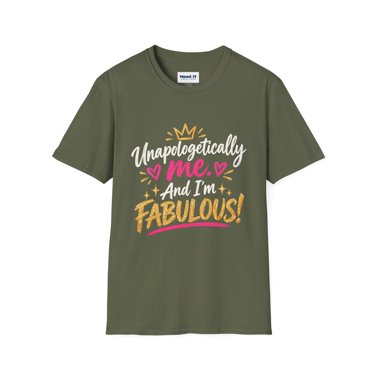 Fabulous Tee — "Unapologetically Me and I’m Fabulous" Graphic T-Shirt