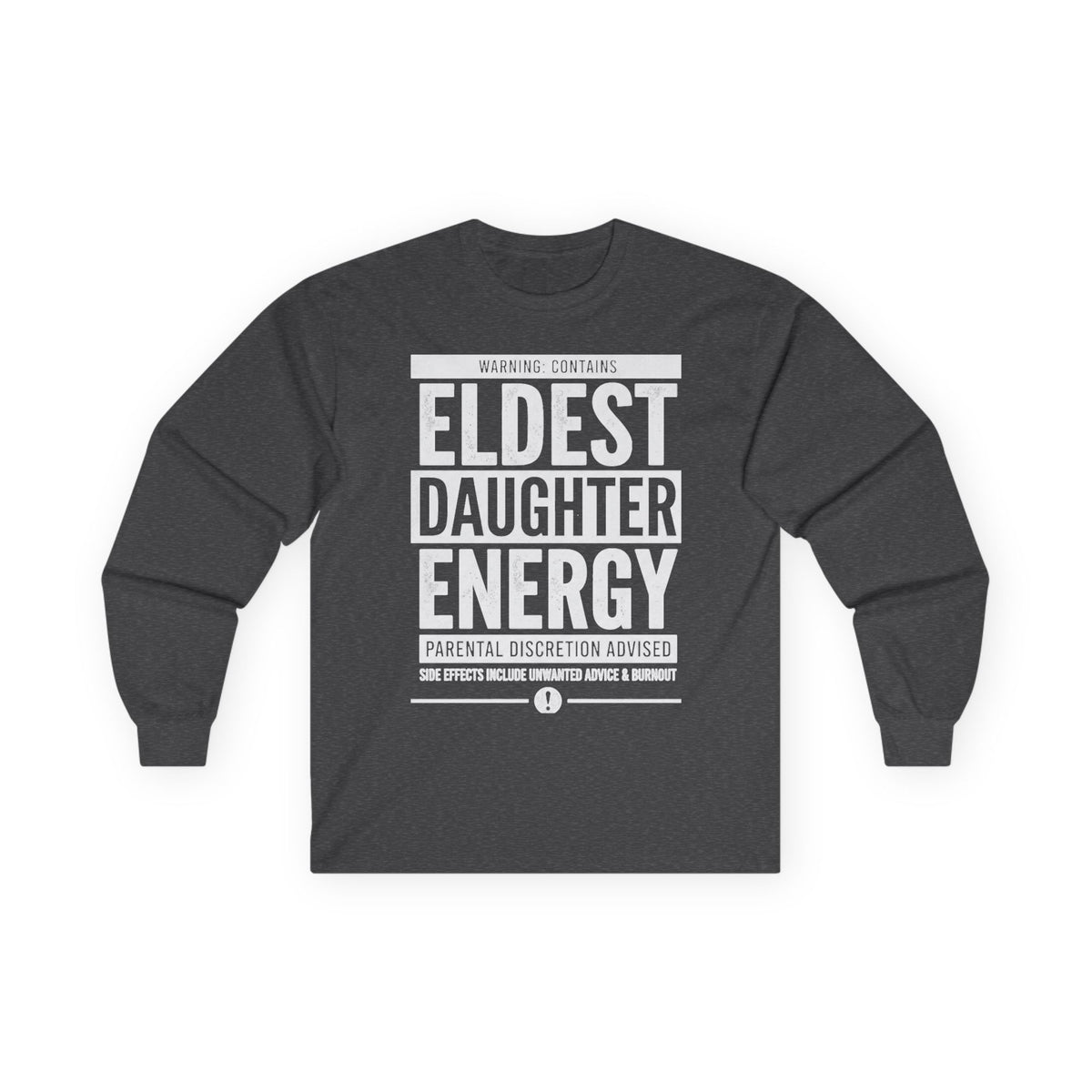 Eldest Daughter Energy Long Sleeve Tee