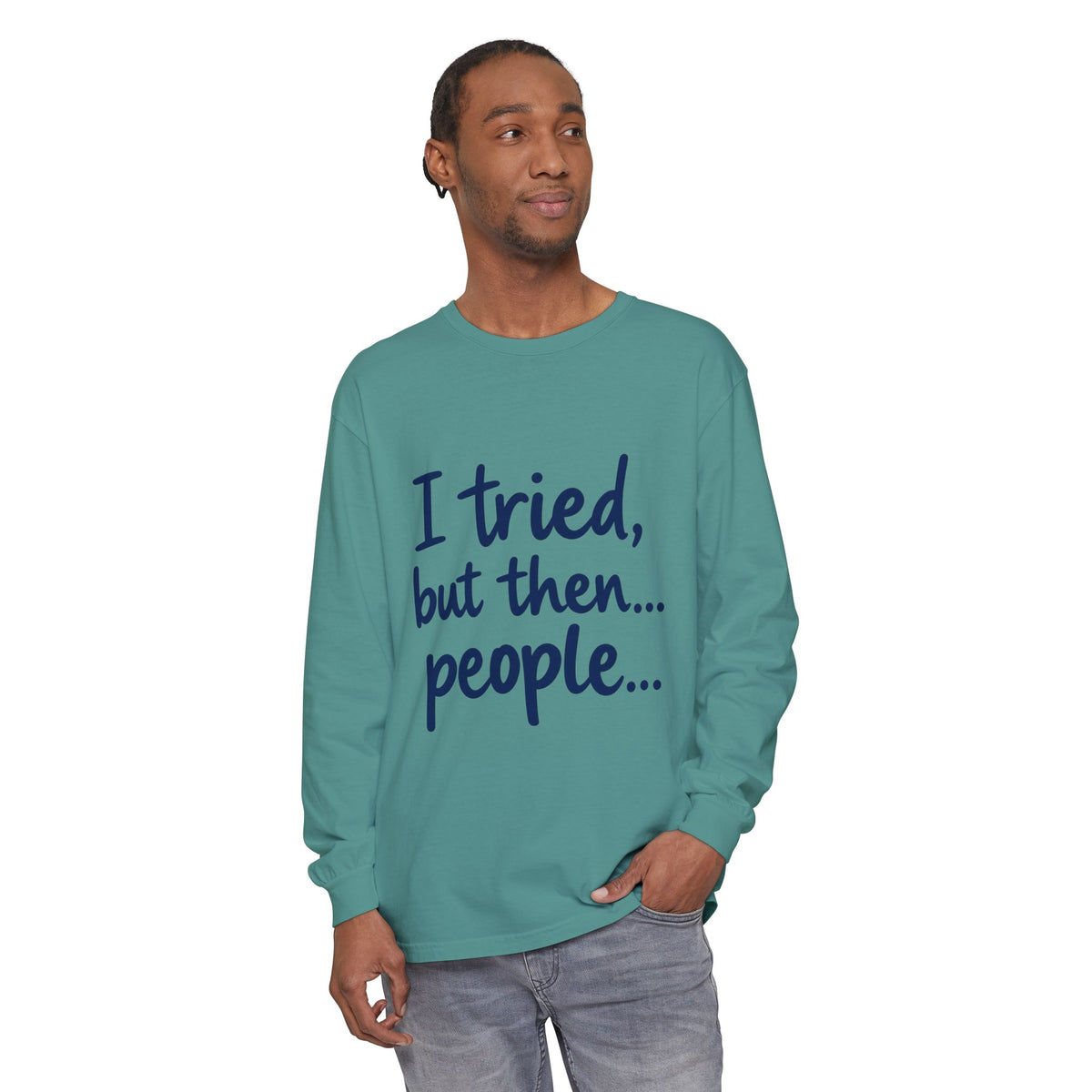 Introvert "I tried, but then...people" Long Sleeve Tee