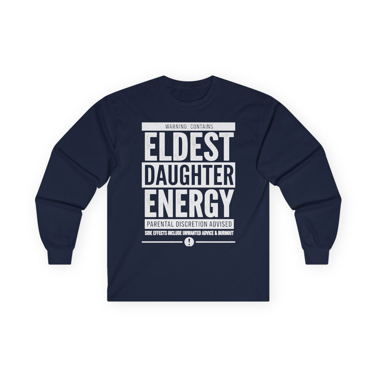 Eldest Daughter Energy Long Sleeve Tee