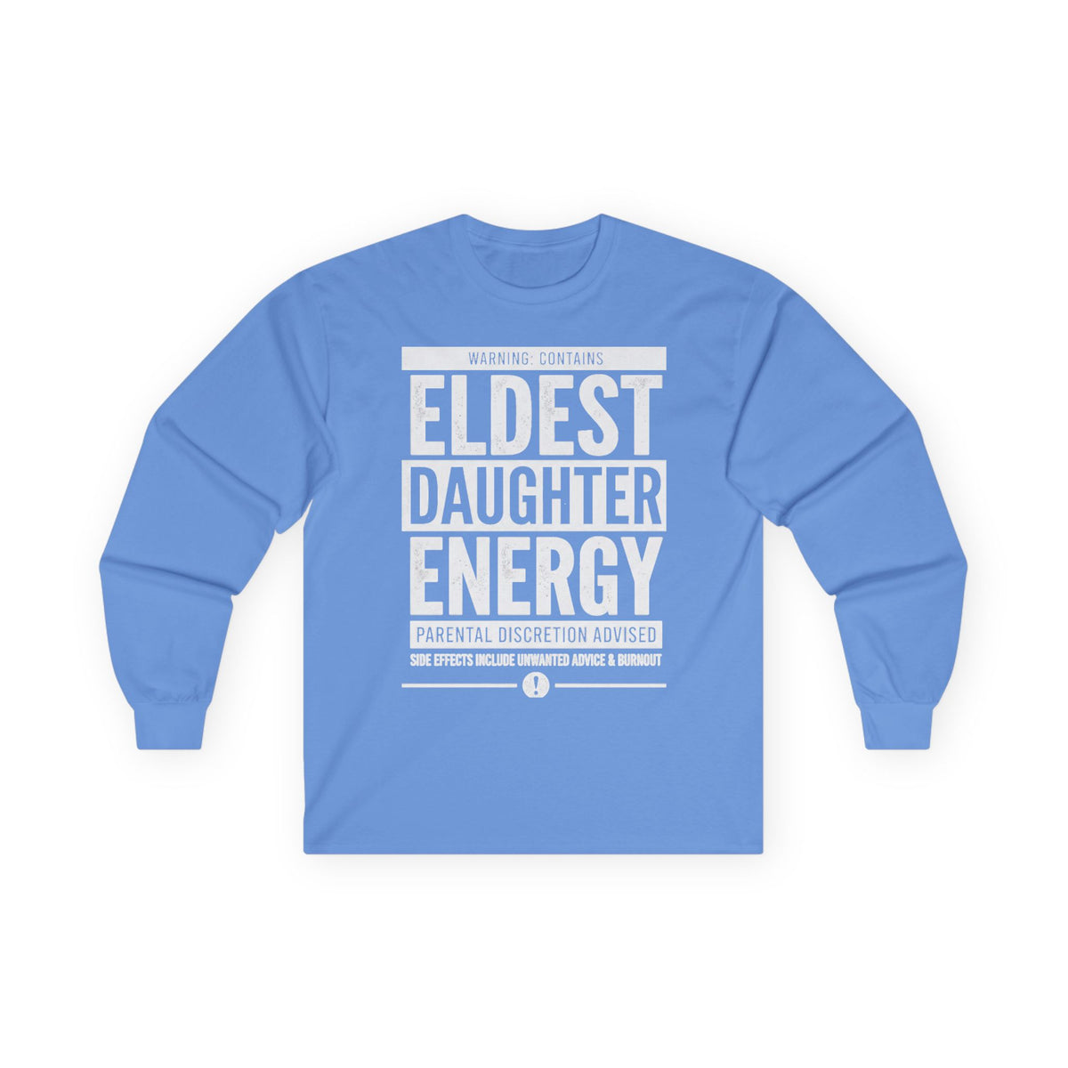 Eldest Daughter Energy Long Sleeve Tee