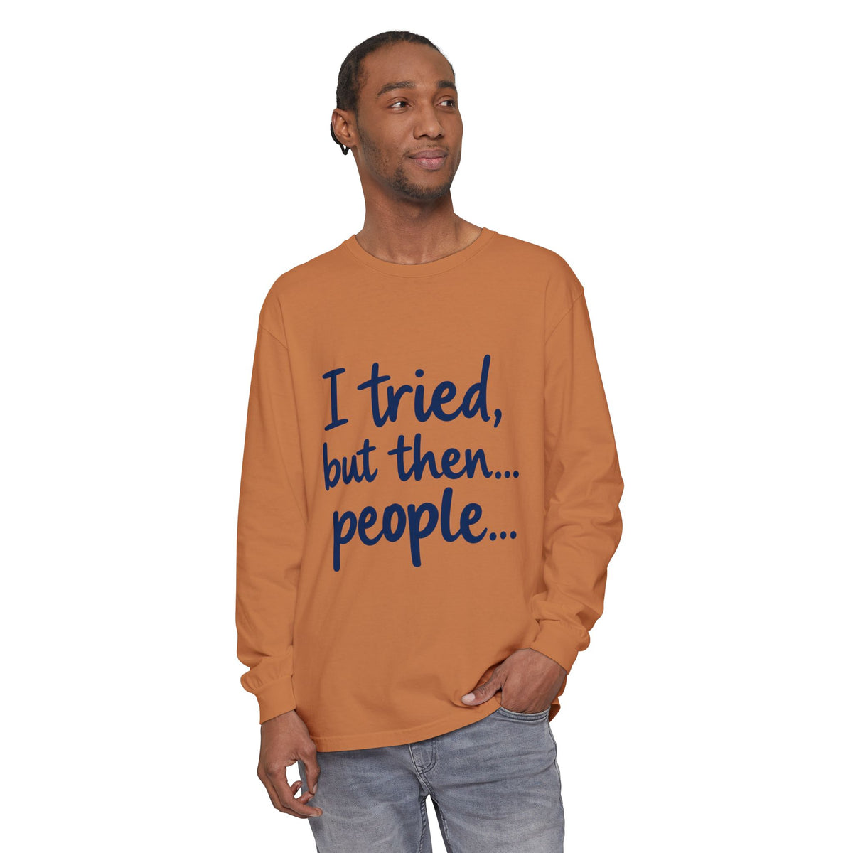 Introvert "I tried, but then...people" Long Sleeve Tee