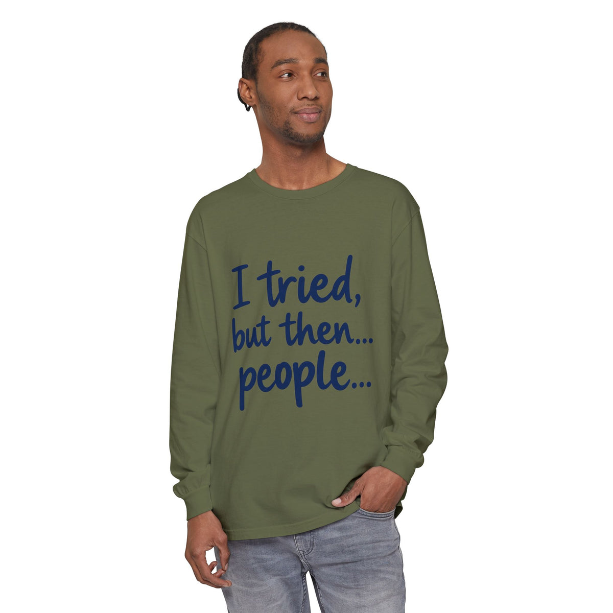Introvert "I tried, but then...people" Long Sleeve Tee