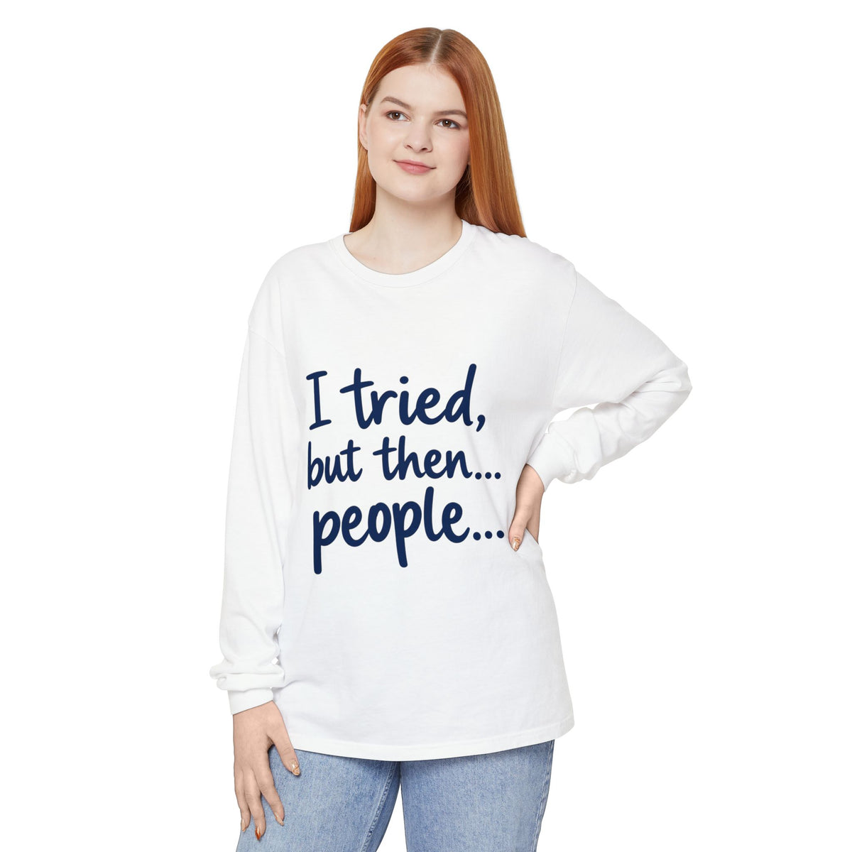 Introvert "I tried, but then...people" Long Sleeve Tee