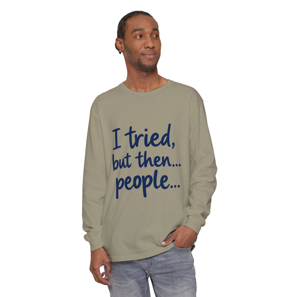 Introvert "I tried, but then...people" Long Sleeve Tee