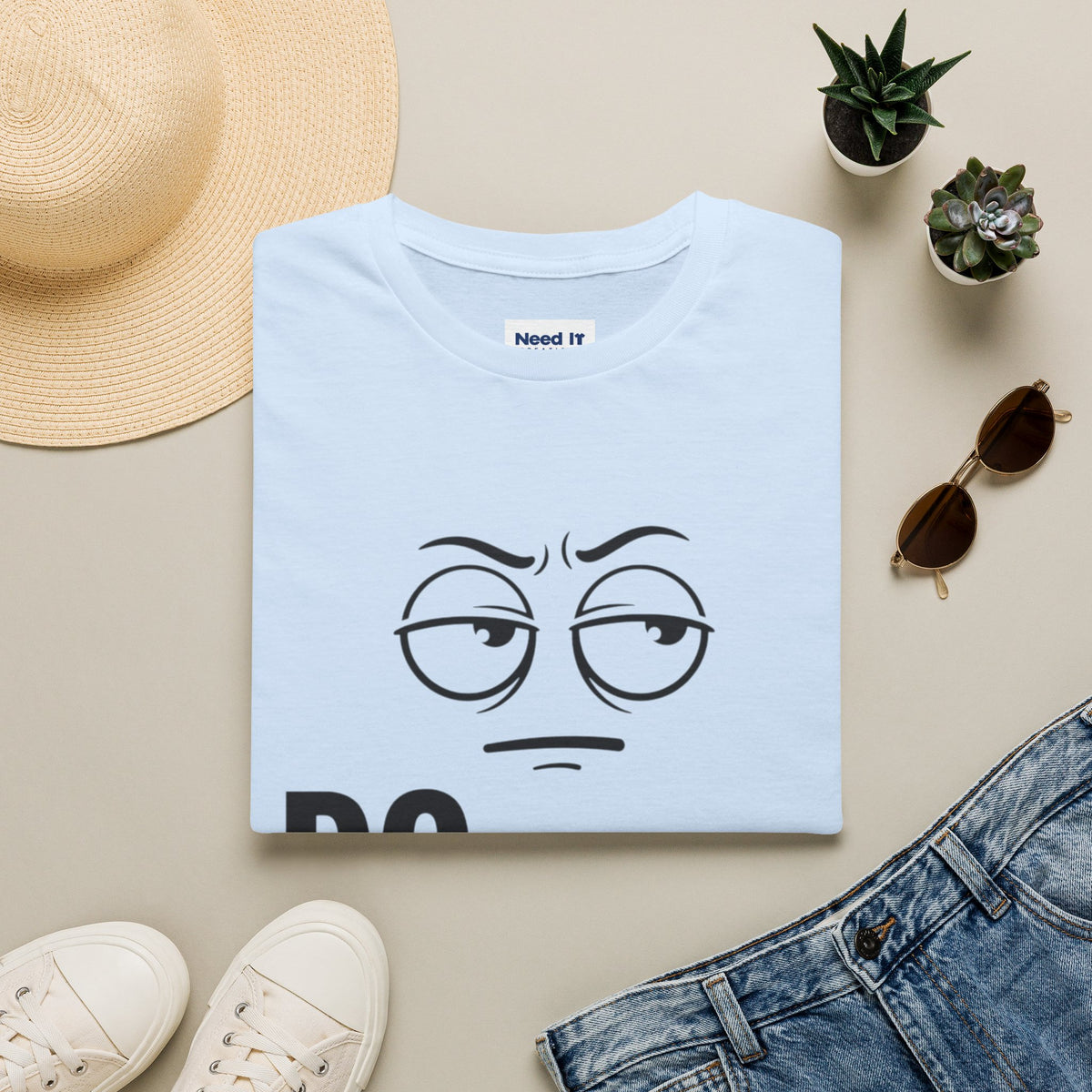 Do Better T-Shirt — Sarcastic Face Graphic Tee