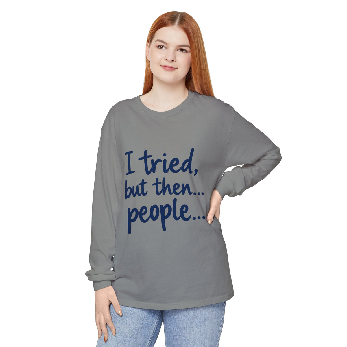 Introvert "I tried, but then...people" Long Sleeve Tee
