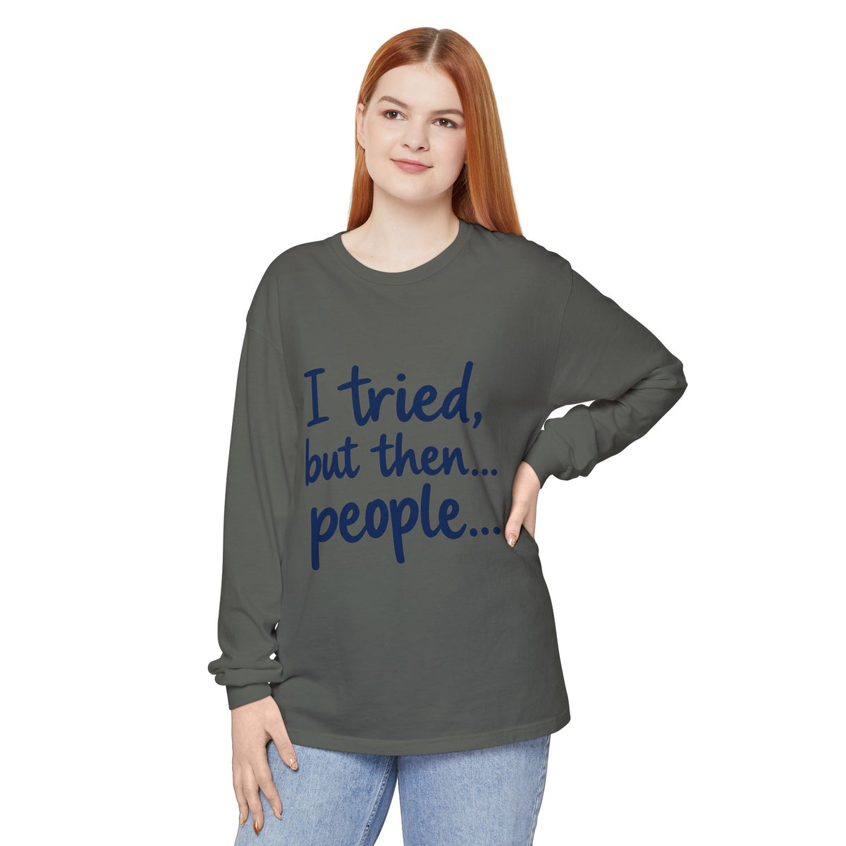 Introvert "I tried, but then...people" Long Sleeve Tee