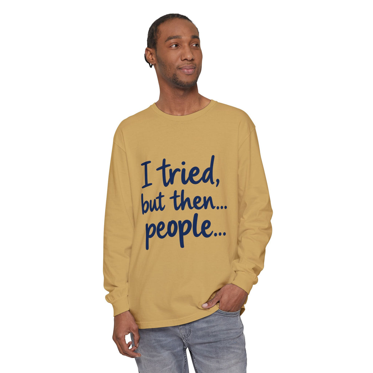 Introvert "I tried, but then...people" Long Sleeve Tee