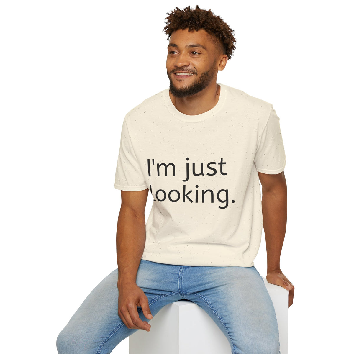 I'm Just Looking Tee — Minimalist Funny Graphic T-Shirt