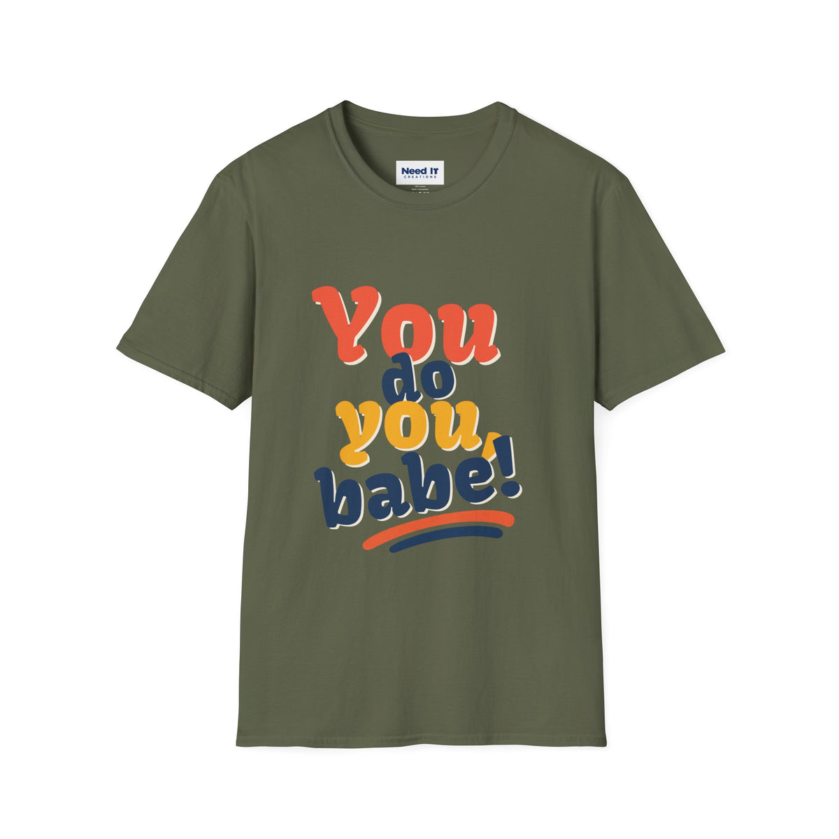You Do You Babe! Graphic T-Shirt — Retro Empowerment Tee