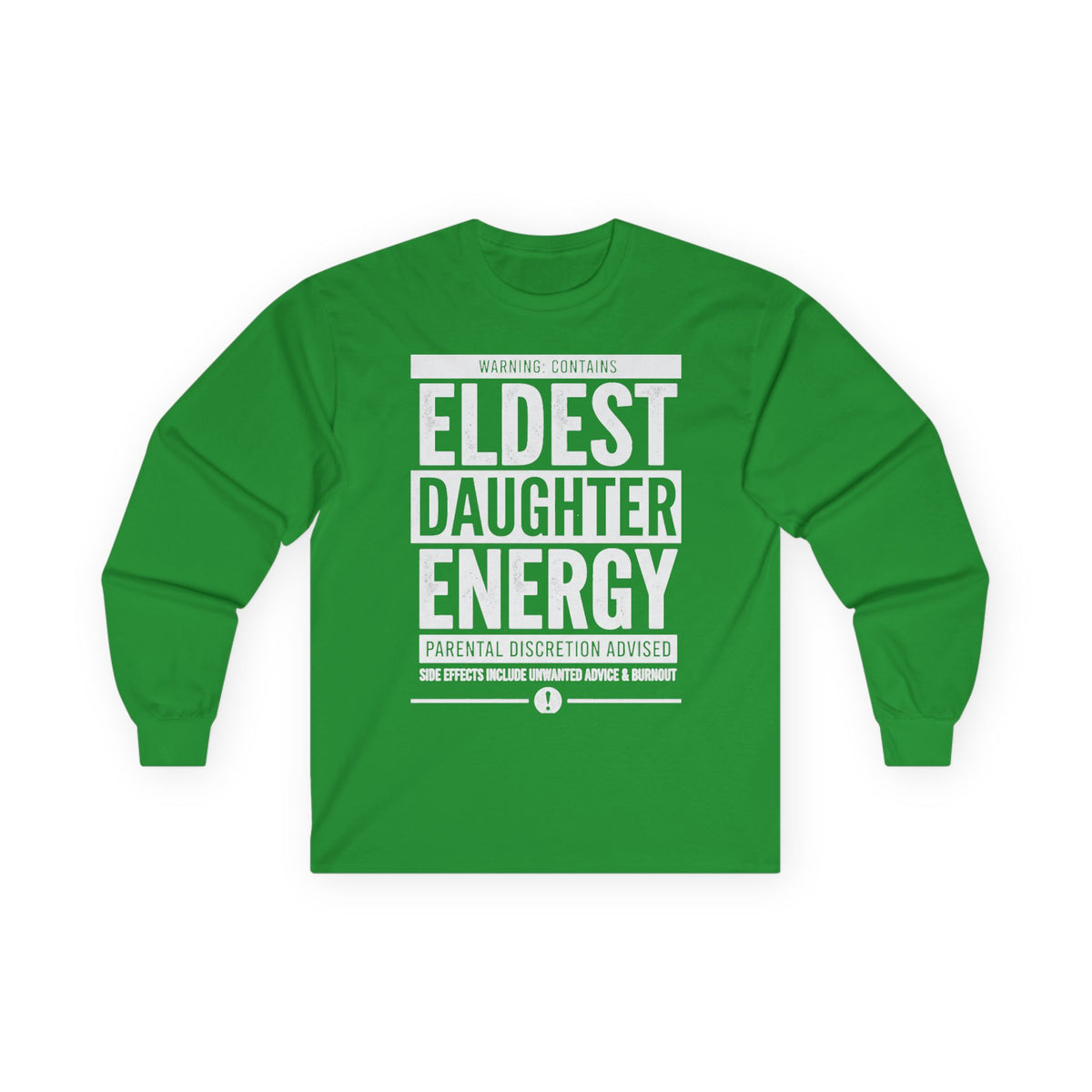 Eldest Daughter Energy Long Sleeve Tee