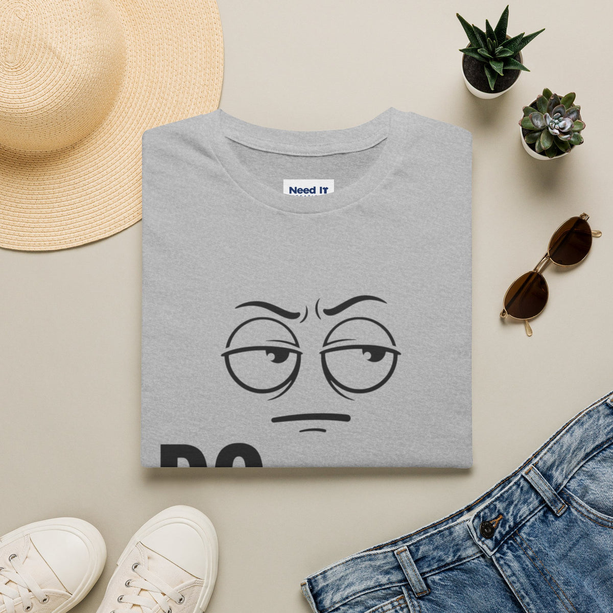 Do Better T-Shirt — Sarcastic Face Graphic Tee