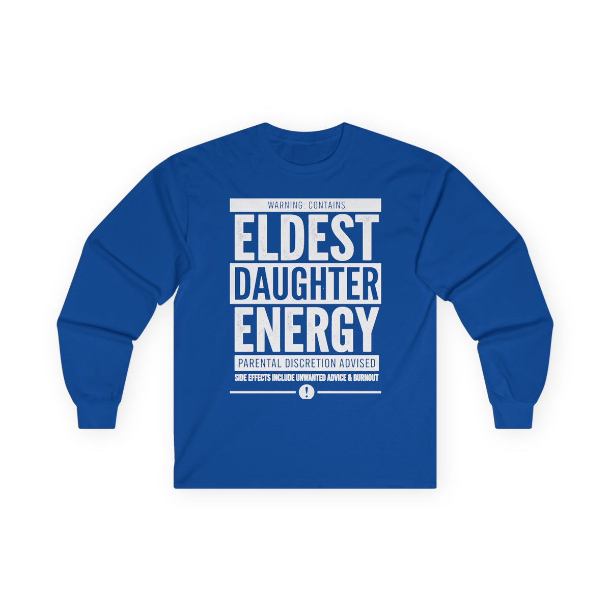 Eldest Daughter Energy Long Sleeve Tee